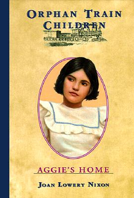 Aggie's Home (Orphan Train Children)