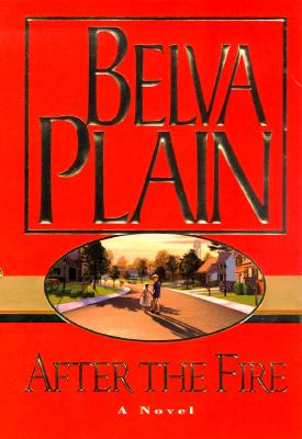 After The Fire: A Novel