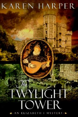 The Twylight Tower (Bk 3 Elizabeth I Mystery)
