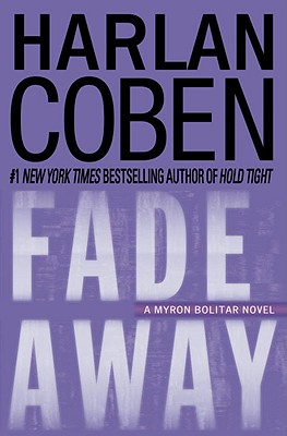 Fade Away (Myron Bolitar, Book 3)
