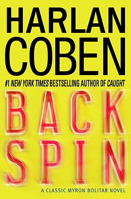 Back Spin: A Classic Myron Bolitar Novel