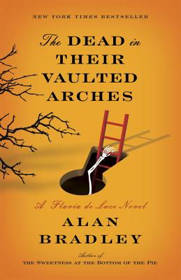 Image for The Dead in Their Vaulted Arches: A Flavia de Luce Novel