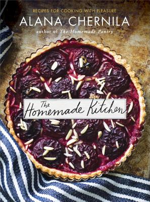 Homemade Kitchen: Recipes for Cooking with Pleasure: A Cookbook