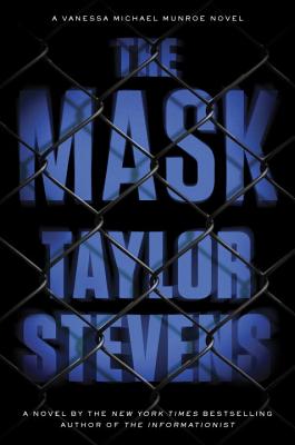MASK: A VANESSA MICHAEL MUNROW NOVEL
