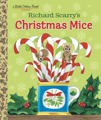 Richard Scarry's Christmas Mice (Little Golden Book)