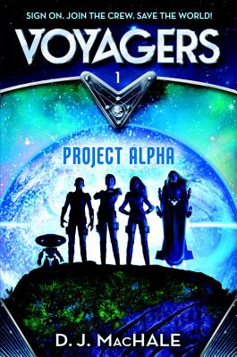 Voyagers: Project Alpha (Book1)