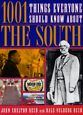 1001 Things Everyone Should Know About the South