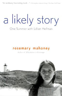 Image for A Likely Story: One Summer with Lillian Hellman