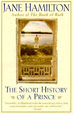 The Short History of a Prince: A Novel
