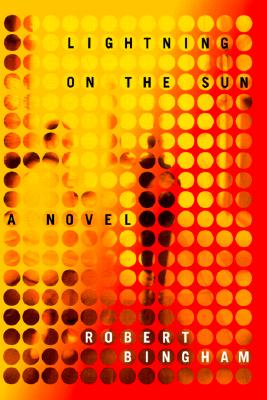Lightning on the Sun: A Novel