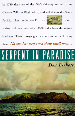 Serpent in Paradise: Among the People of the Bounty
