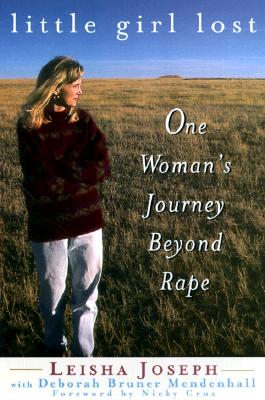 Image for Little Girl Lost-One Woman's Journey Beyond Rape Little Girl Lost-One Woman's Journey Beyond Rape