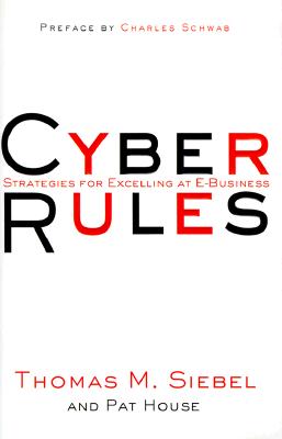 Image for Cyber Rules: Strategies for Excelling at E-Business