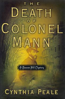 Death of Colonel Mann: A Beacon Hill Mystery