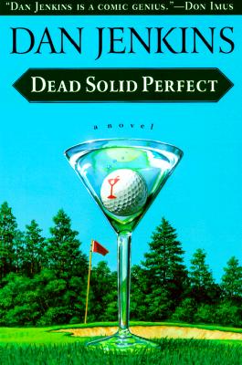 Dead Solid Perfect