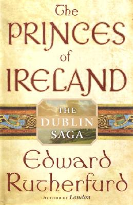The Princes Of Ireland: The Dublin Saga