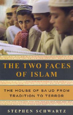 The Two Faces of Islam: The House of Sa'ud from Tradition to Terror