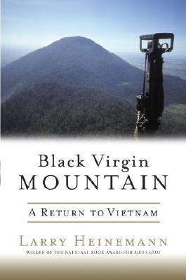 Black Virgin Mountain: A Return to Vietnam