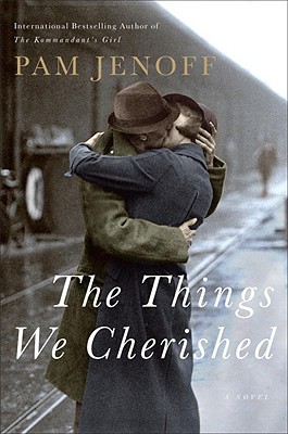 The Things We Cherished: A Novel