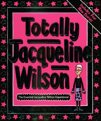 Totally Jacqueline Wilson