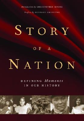 Image for Story of a Nation : Defining Moments in Our History
