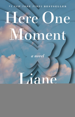 Here One Moment: A Novel