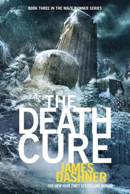 DEATH CURE, THE MAZE RUNNER SERIES BOOK 3