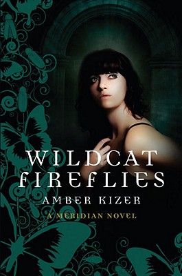 Wildcat Fireflies: A Meridian Novel