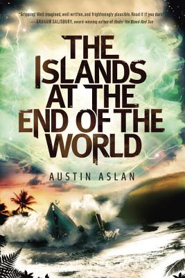 The Islands at the End of the World (Islands at the End of the World Series)