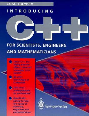 C++ for Scientists, Engineers and Mathematicians