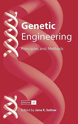 Genetic Engineering: Principles and Methods (Genetic Engineering: Principles and Methods, 27)