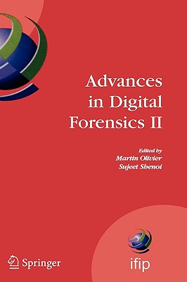 Advances in Digital Forensics II (IFIP Advances in Information and Communication Technology, 222)
