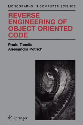 Reverse Engineering of Object Oriented Code (Lecture Notes in Mathematics)