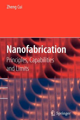 Nanofabrication (Texts & Monographs in Physics)