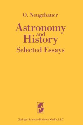 ASTRONOMY AND HISTORY Selected Essays
