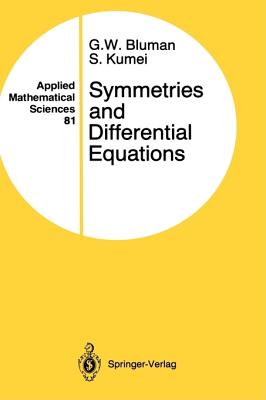 Applied Mathematical Sciences No.81: Symmetries and Differential Equations