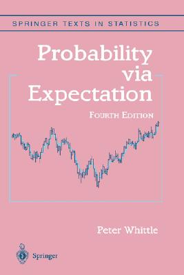 Probability via Expectation (Springer Texts in Statistics)