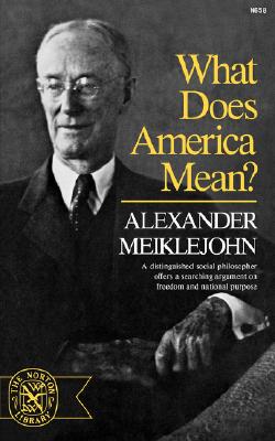 What Does America Mean (Norton Library, N658)