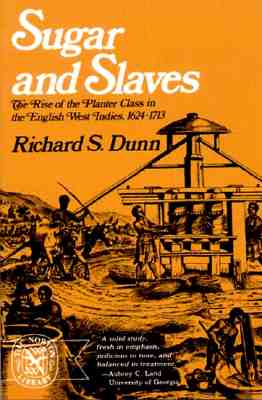 Sugar and Slaves (Norton library, N692)