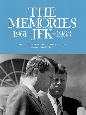 Image for The Memories: JFK 1961-1963