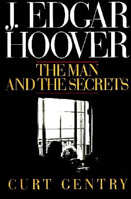 Image for J. Edgar Hoover: The Man and the Secrets