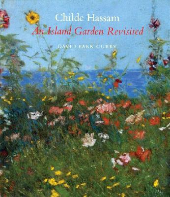 Childe Hassam An Island Garden Revisited