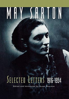 Image for May Sarton: Selected Letters, 1916-1954