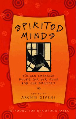 Spirited Minds: African American Books for Our Sons and Our Brothers