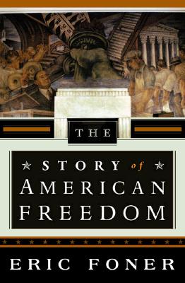 The Story of American Freedom