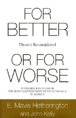 Image for For Better or for Worse: Divorce Reconsidered