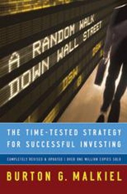 A Random Walk Down Wall Street: The Time-Tested Strategy for Successful Investing (Ninth Edition)