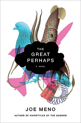 The Great Perhaps: A Novel [SIGNED]
