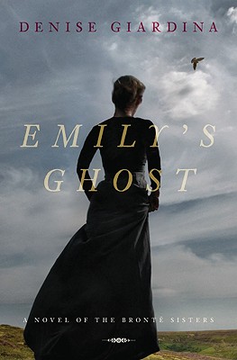 Image for Emily's Ghost: A Novel of the Bront« Sisters