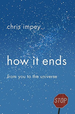 How it Ends From You to the Universe